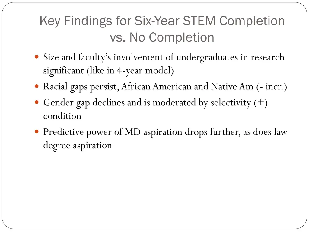 key findings for six year stem completion