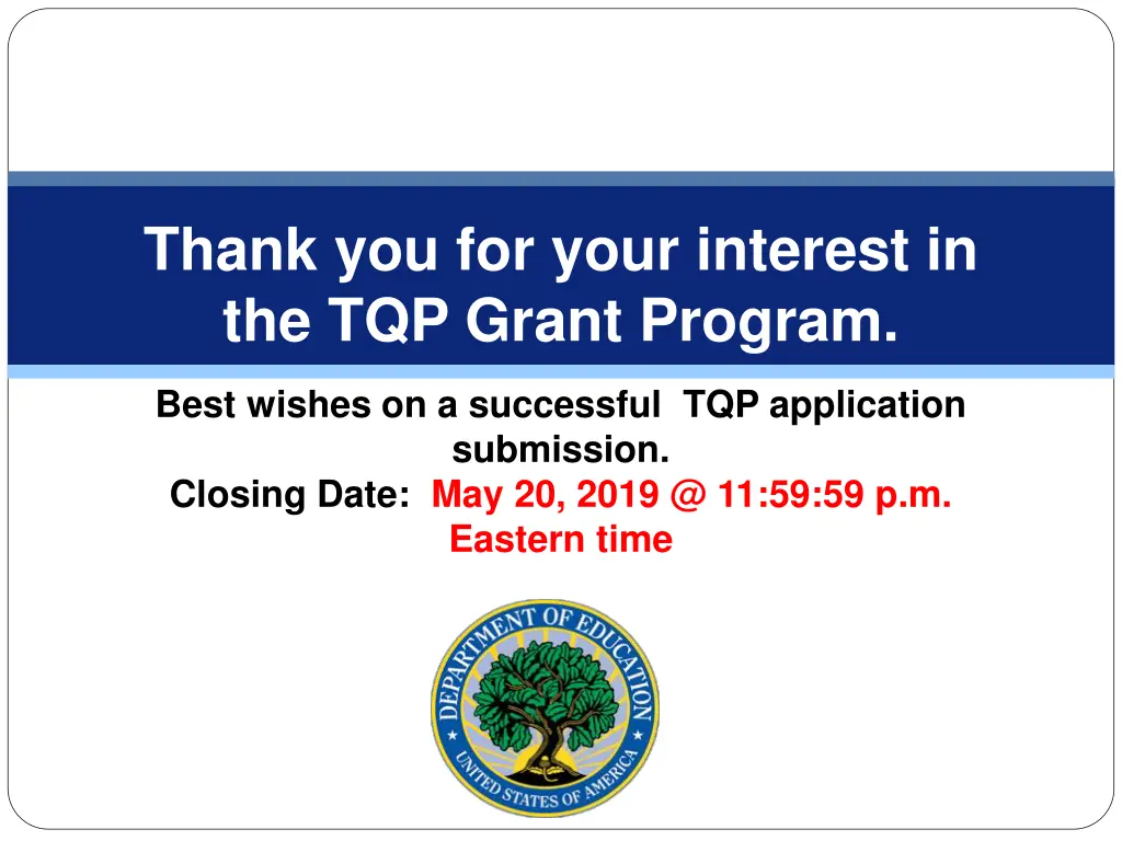 thank you for your interest in the tqp grant