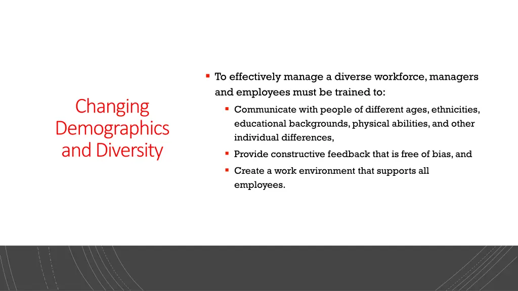 to effectively manage a diverse workforce