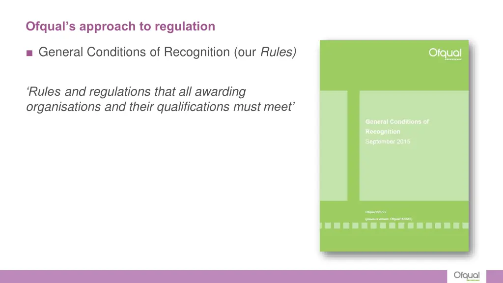 ofqual s approach to regulation 1