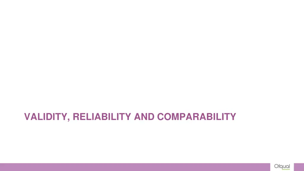 validity reliability and comparability
