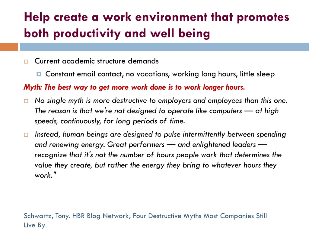 help create a work environment that promotes both
