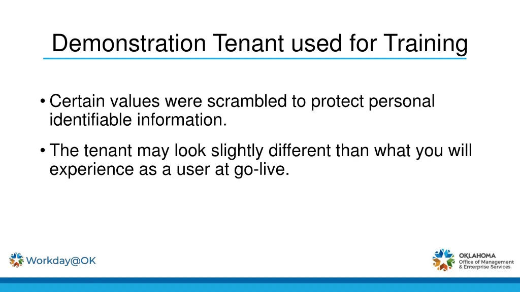 demonstration tenant used for training