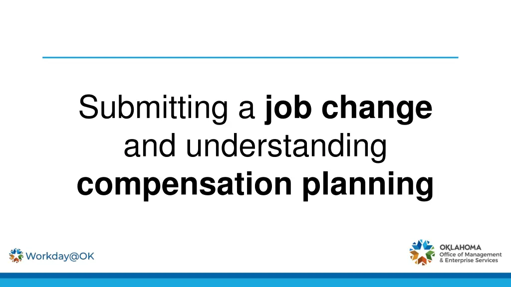 submitting a job change and understanding