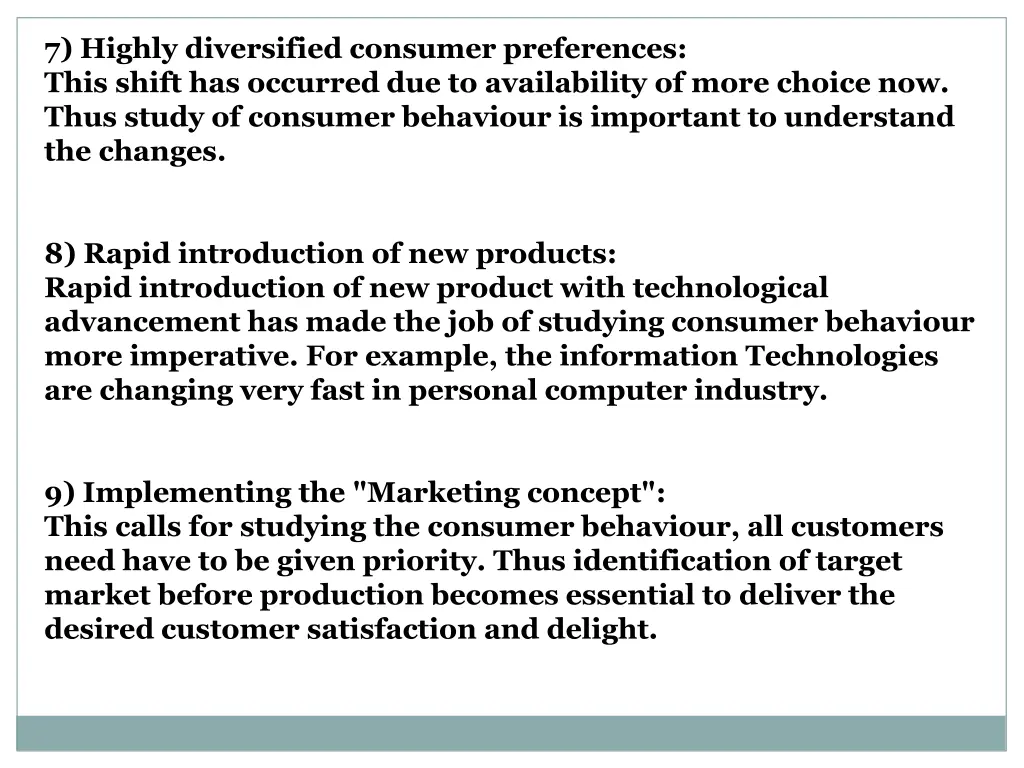 7 highly diversified consumer preferences this