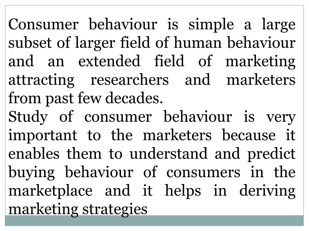 consumer behaviour is simple a large subset