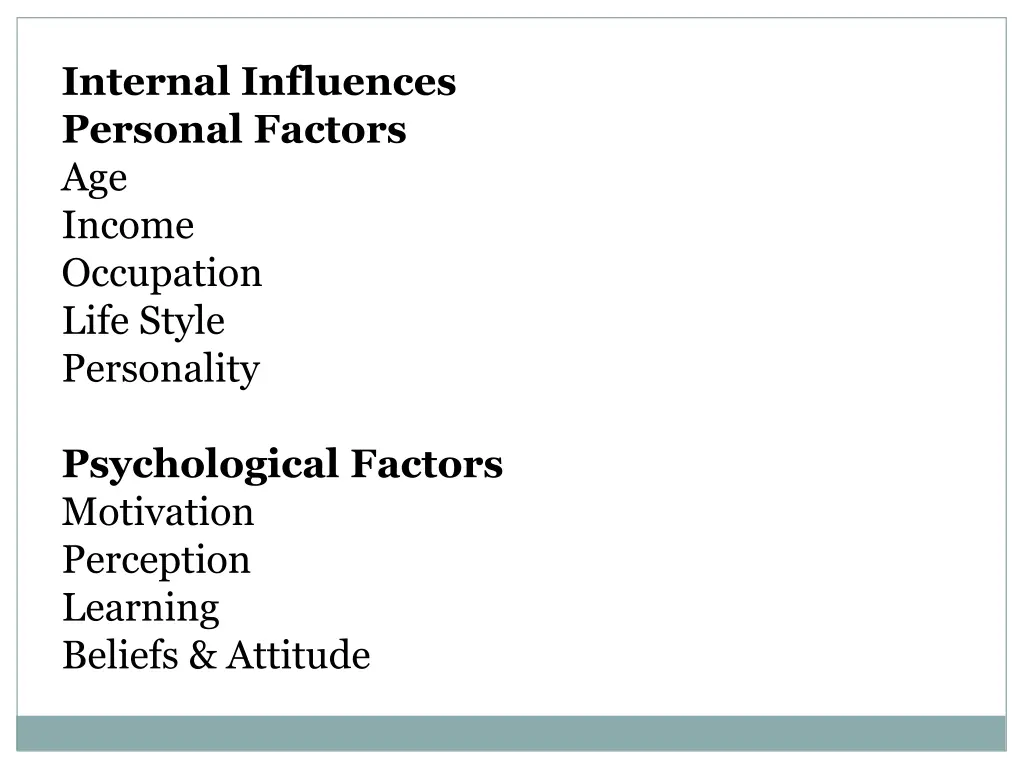 internal influences personal factors age income