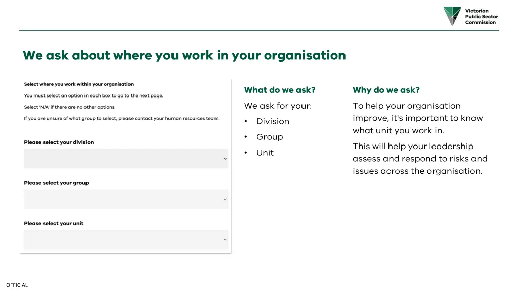 we ask about where you work in your organisation