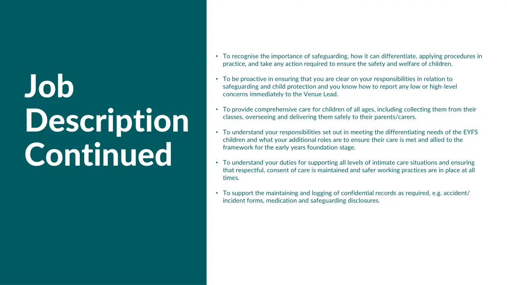 to recognise the importance of safeguarding