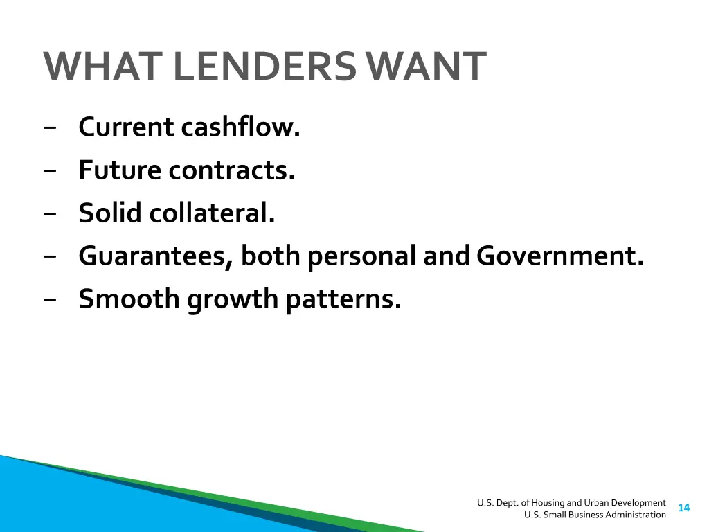 what lenders want