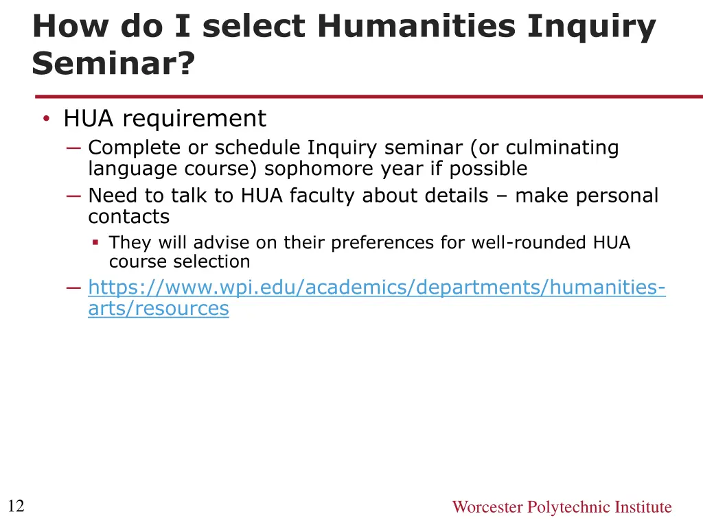 how do i select humanities inquiry seminar