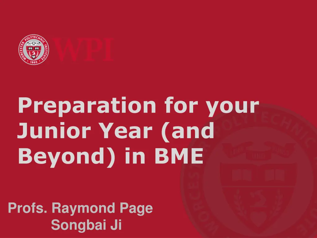 preparation for your junior year and beyond in bme