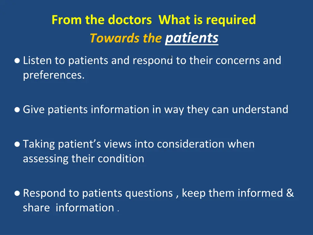 from the doctors what is required towards