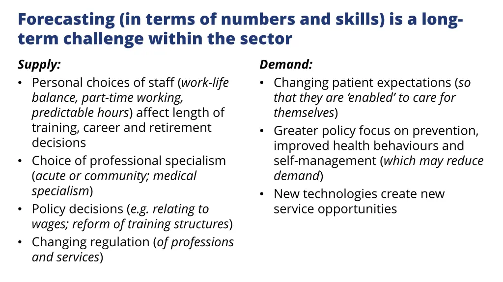 forecasting in terms of numbers and skills