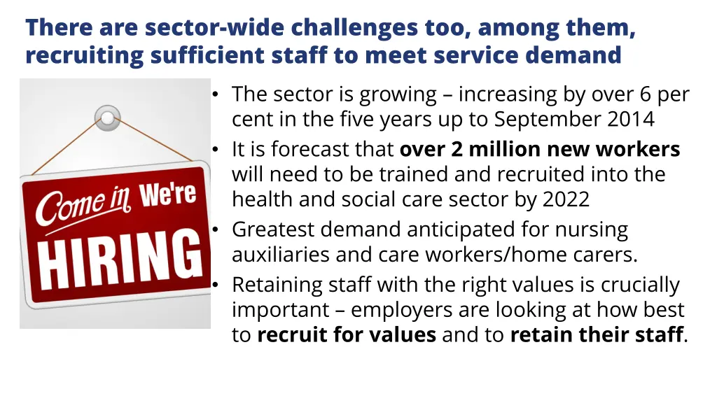 there are sector wide challenges too among them