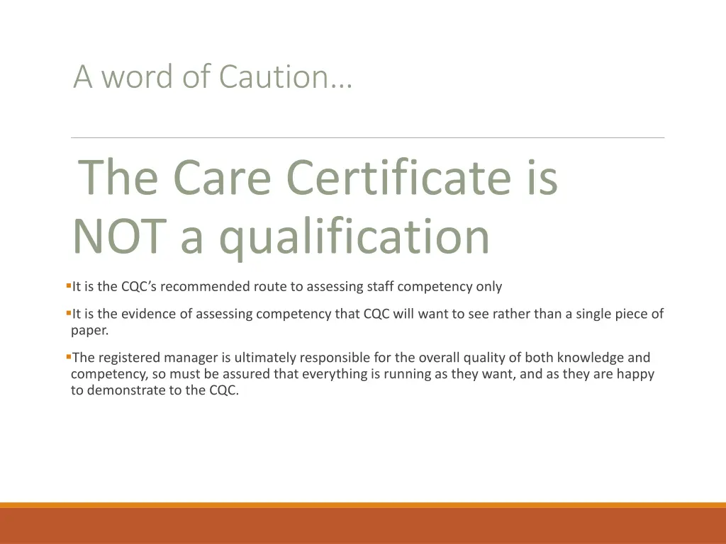 a word of caution the care certificate