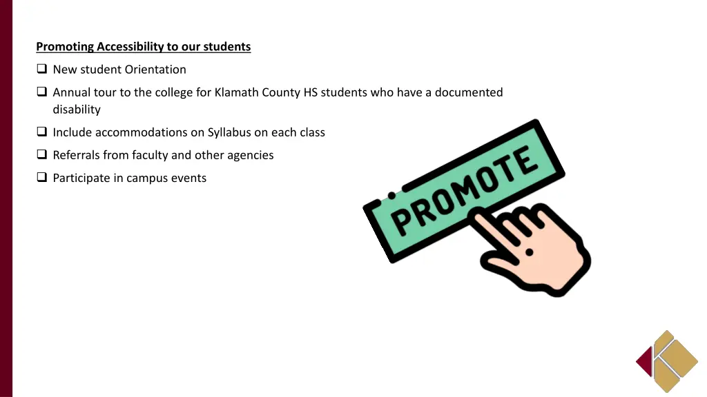 promoting accessibility to our students