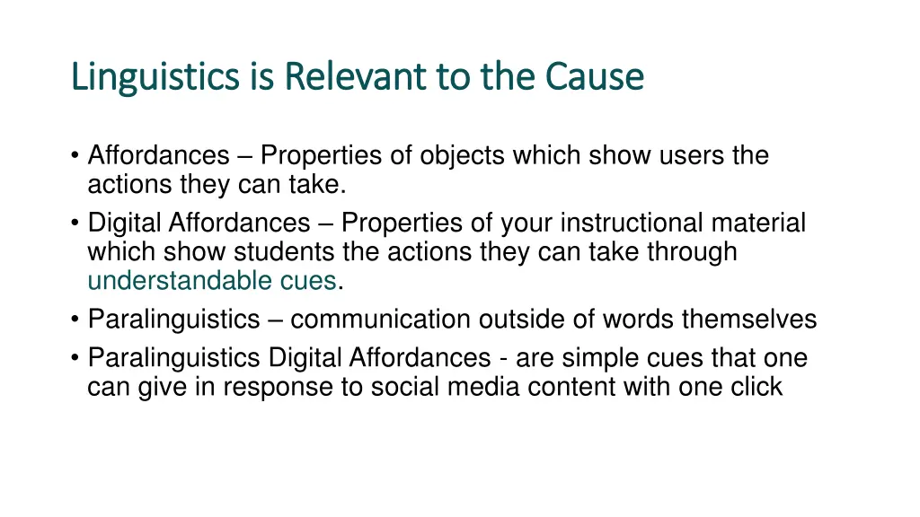 linguistics is relevant to the cause linguistics
