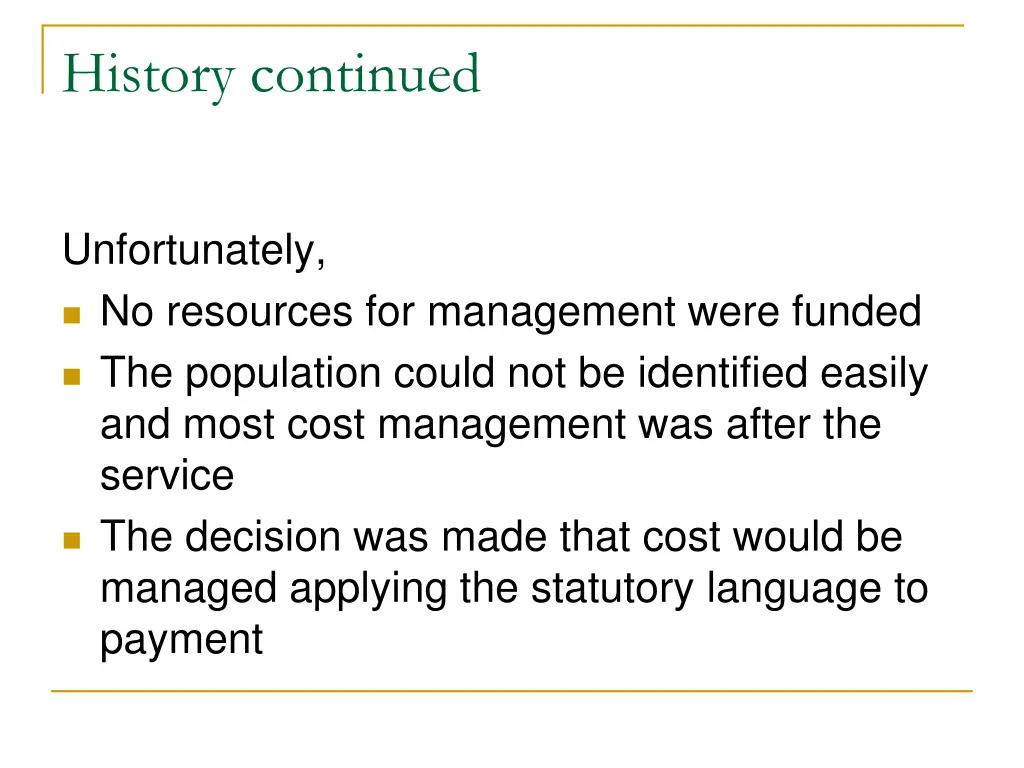 history continued
