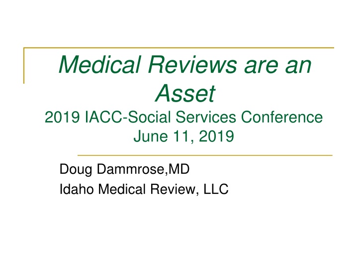 medical reviews are an asset 2019 iacc social