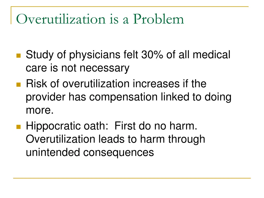 overutilization is a problem