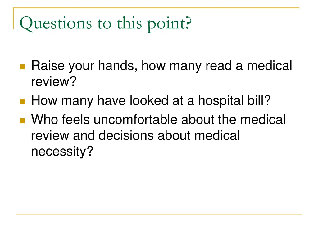 questions to this point