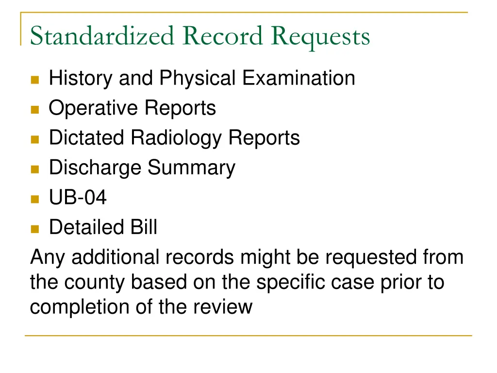 standardized record requests