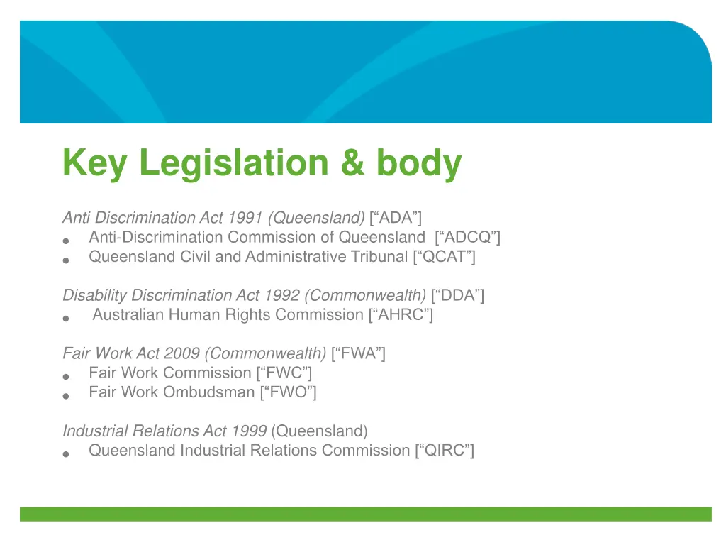 key legislation body