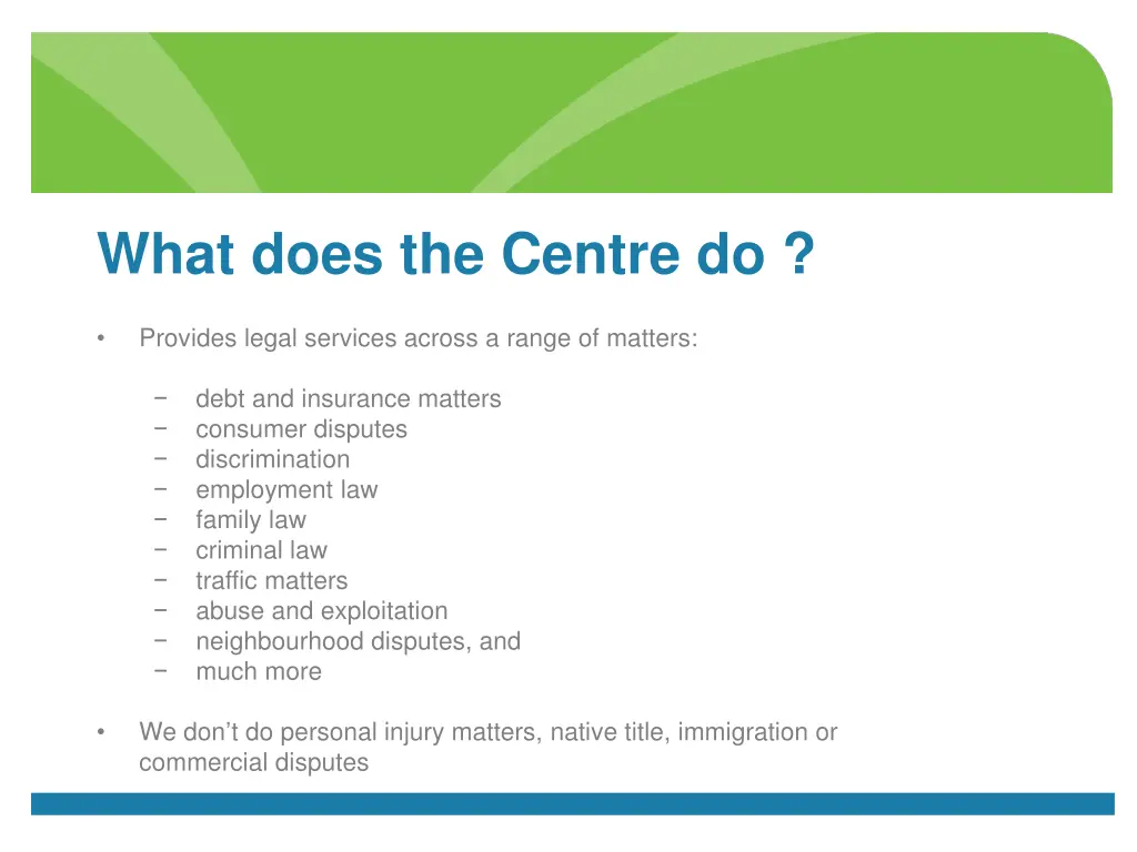 what does the centre do