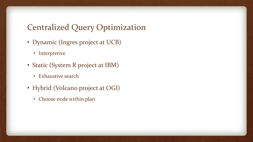 centralized query optimization