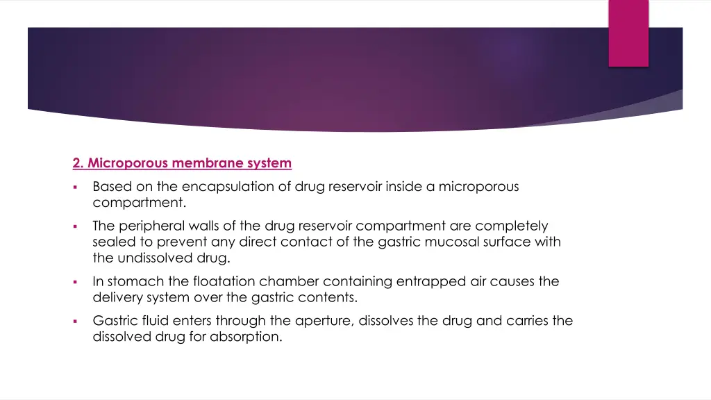2 microporous membrane system