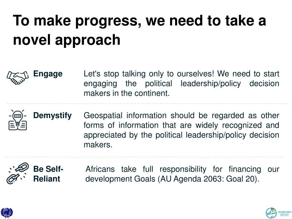 to make progress we need to take a novel approach