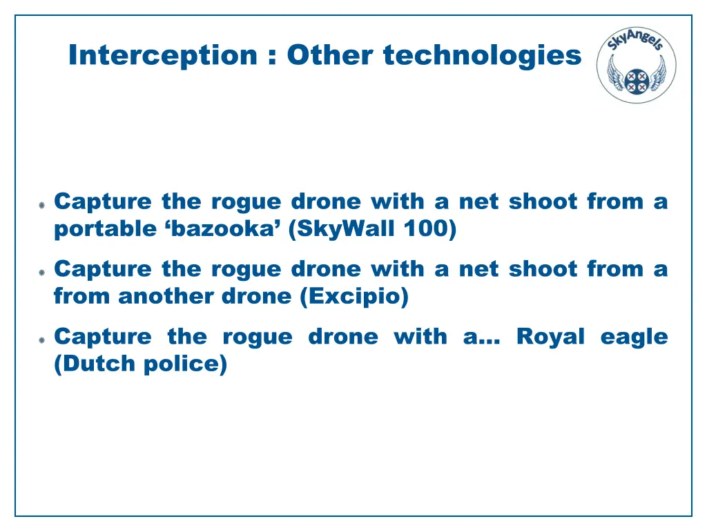 interception other technologies