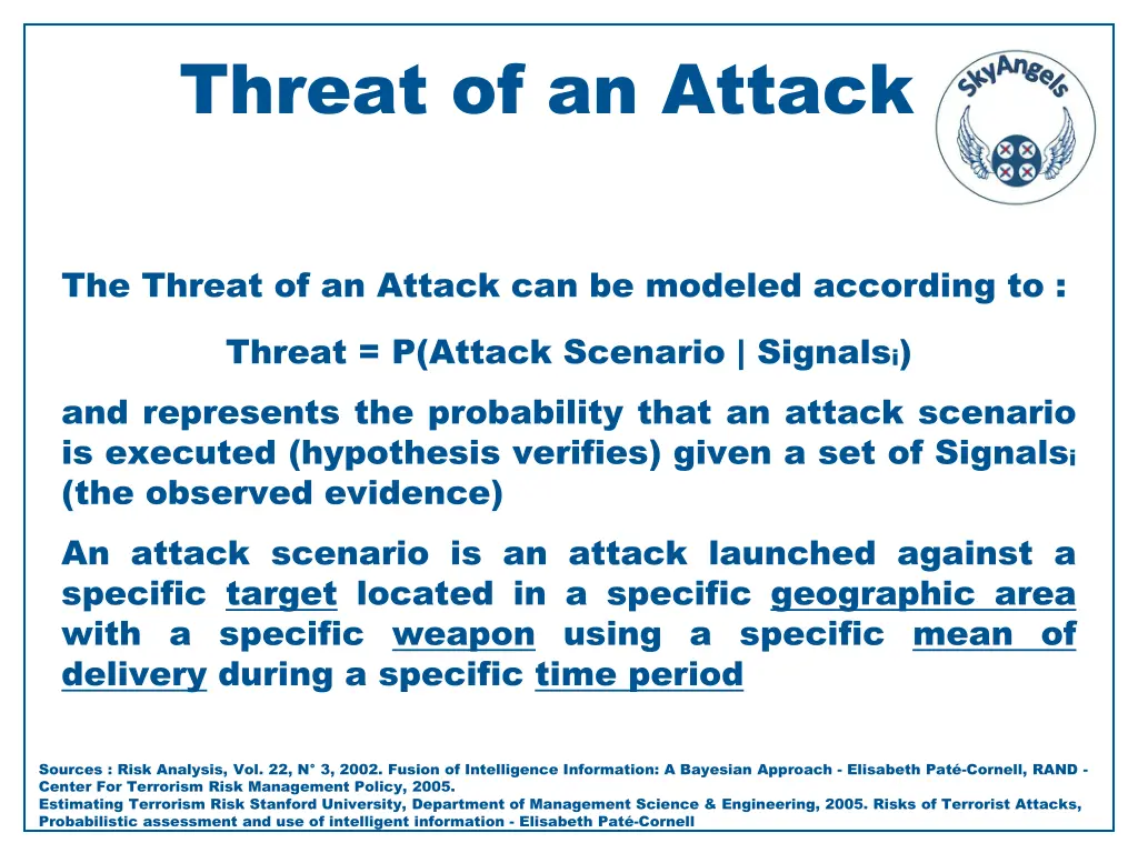 threat of an attack