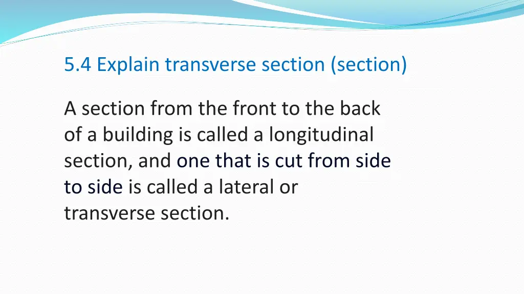 5 4 explain transverse section section