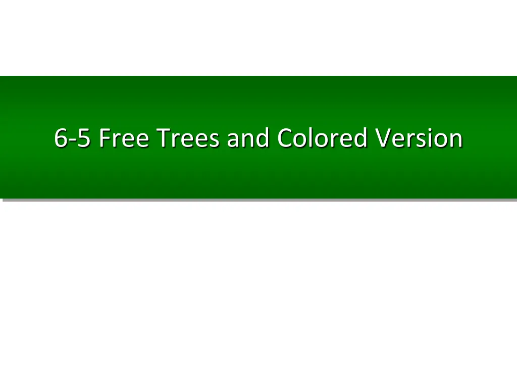 6 5 free trees and colored version