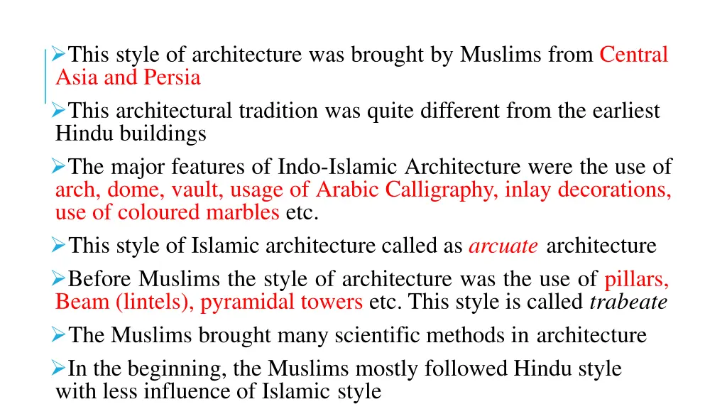 this style of architecture was brought by muslims