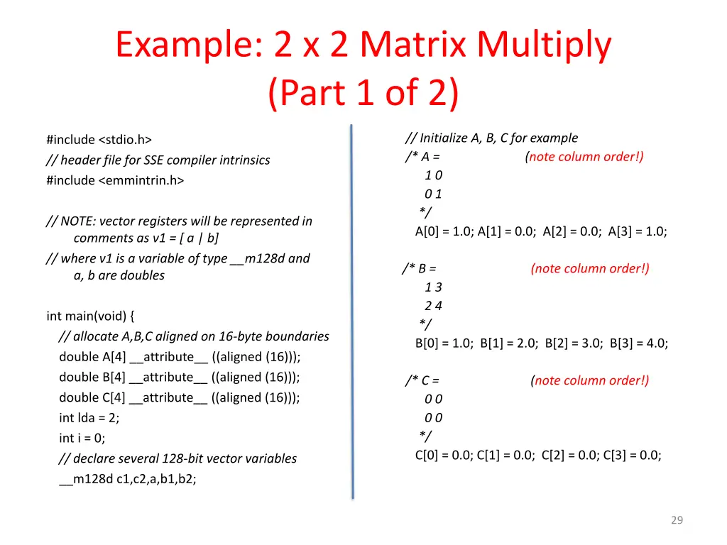 example 2 x 2 matrix multiply part 1 of 2