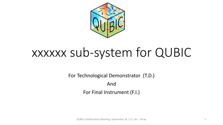 xxxxxx sub system for qubic