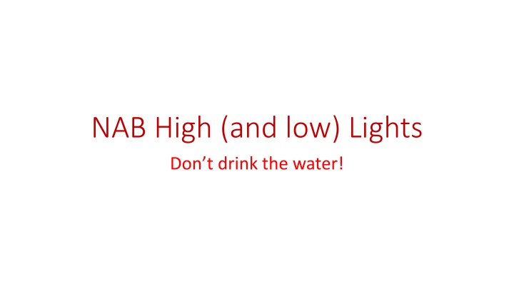 nab high and low lights don t drink the water