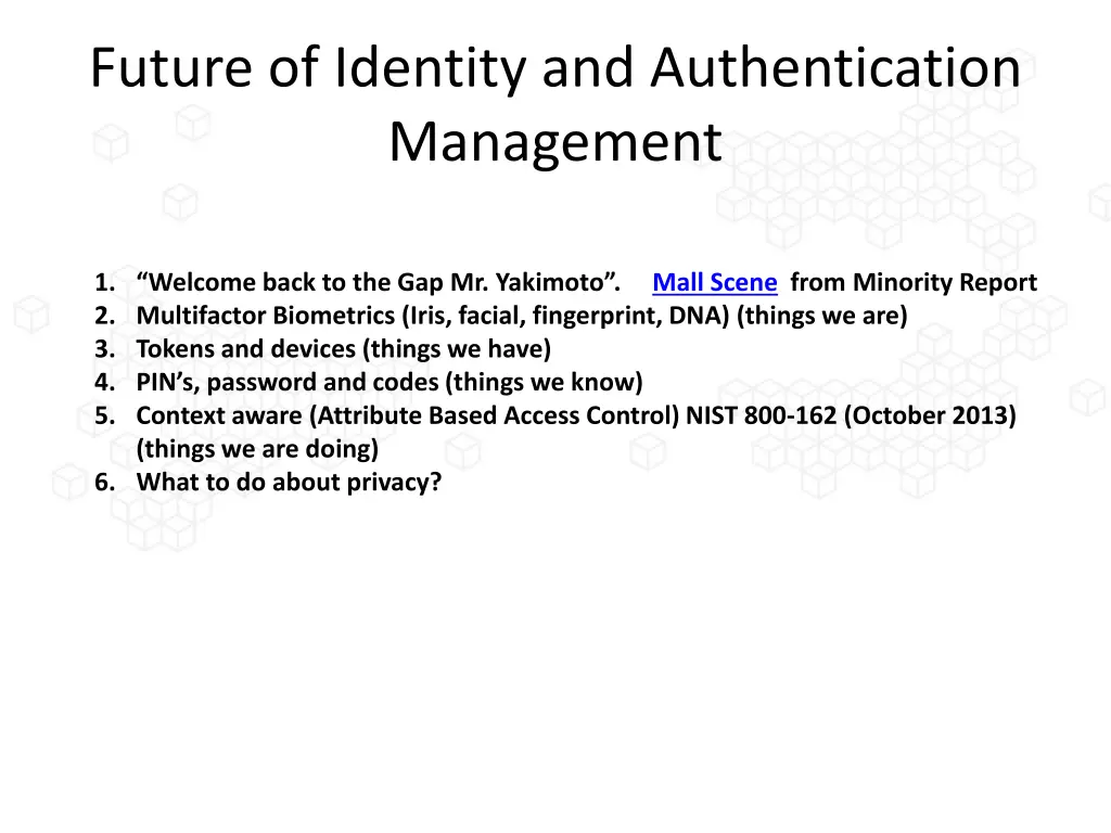 future of identity and authentication management