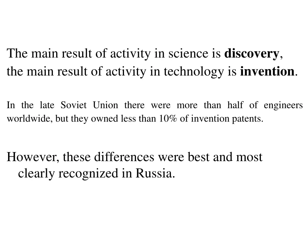the main result of activity in science