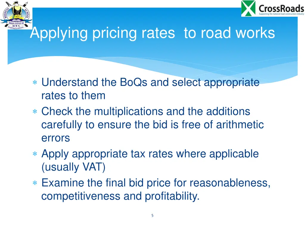 applying pricing rates to road works