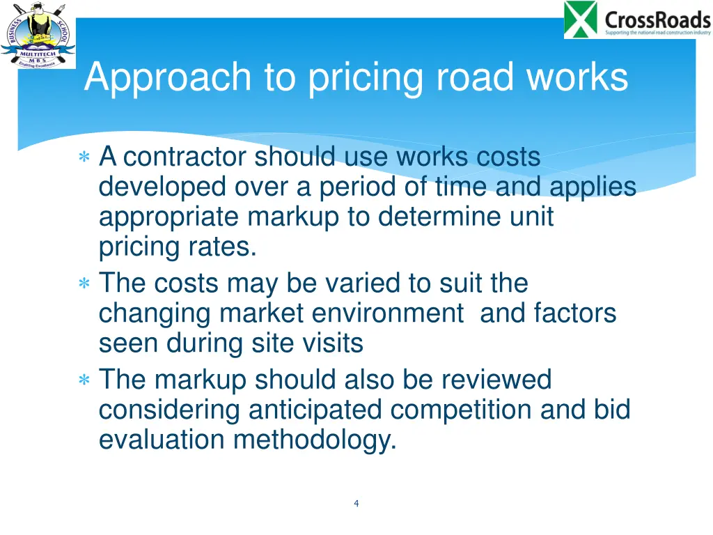 approach to pricing road works