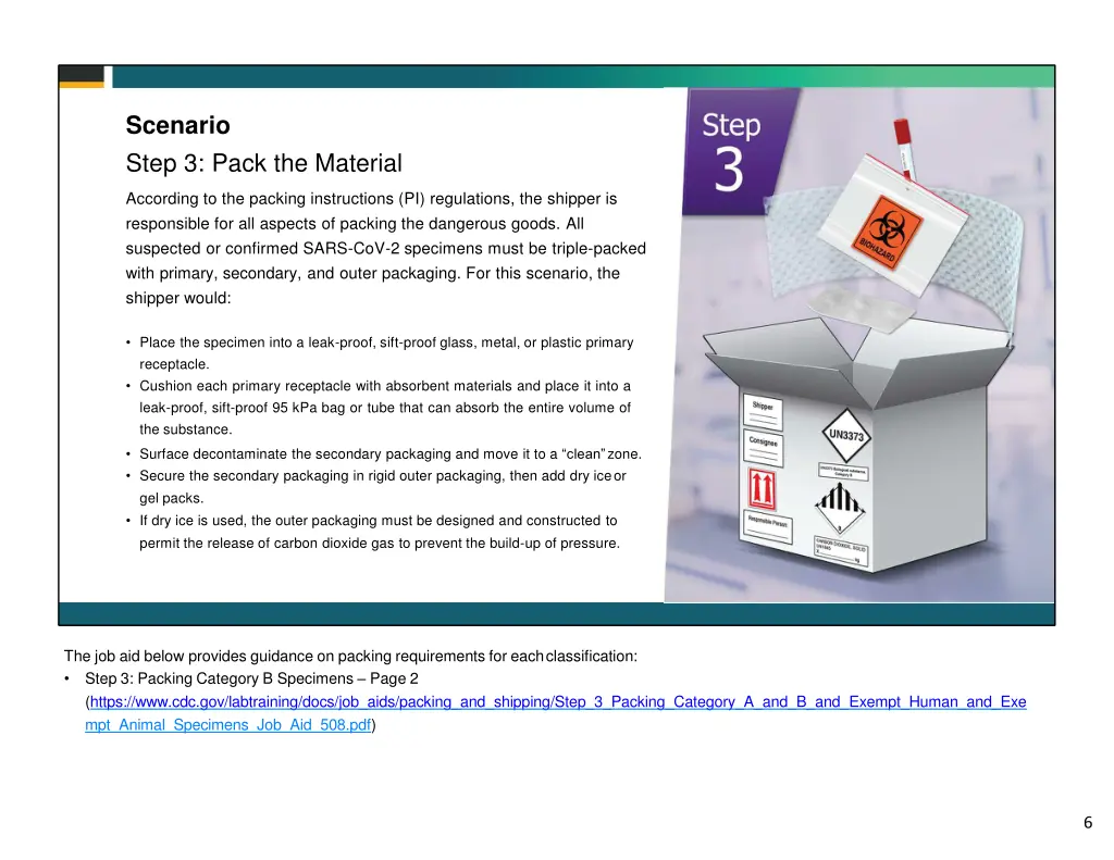 scenario step 3 pack the material