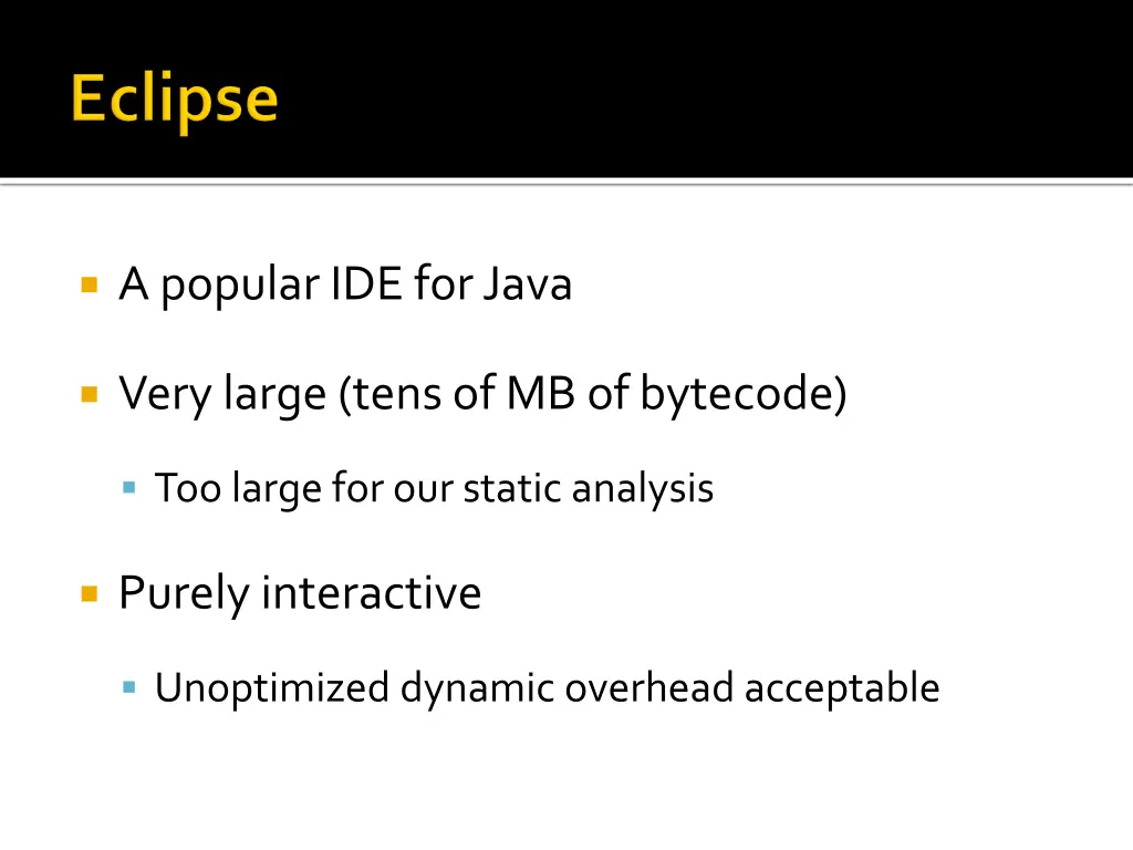 a popular ide for java