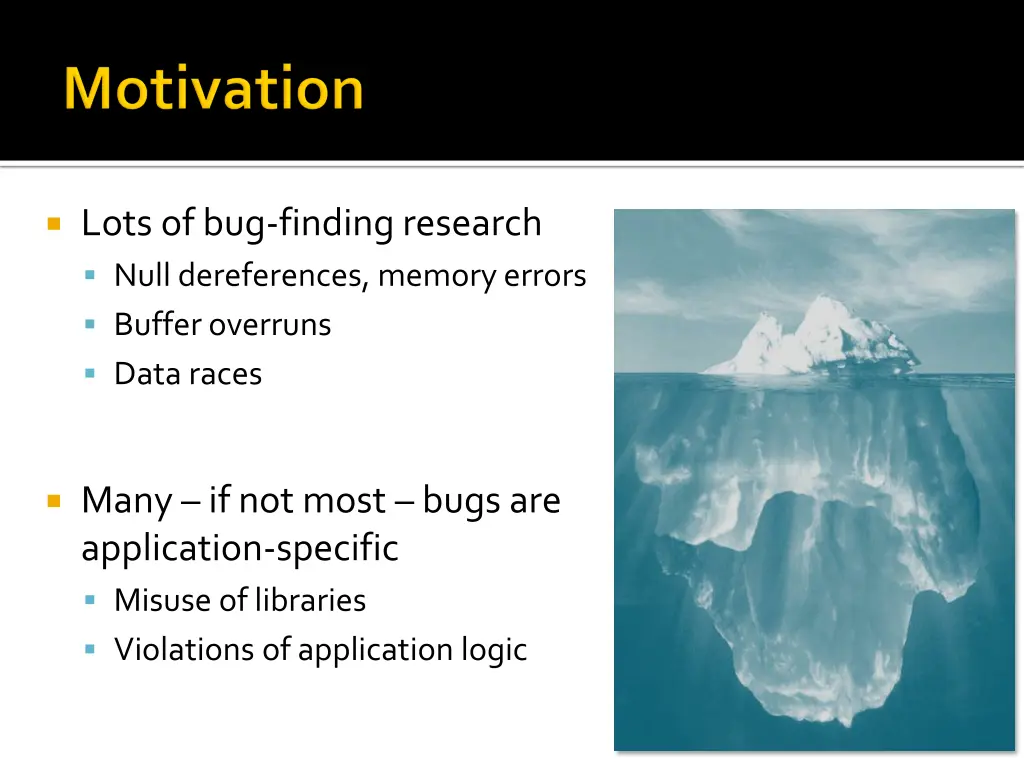 lots of bug finding research null dereferences