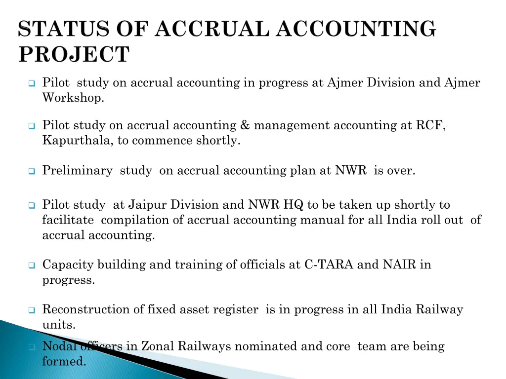 pilot study on accrual accounting in progress