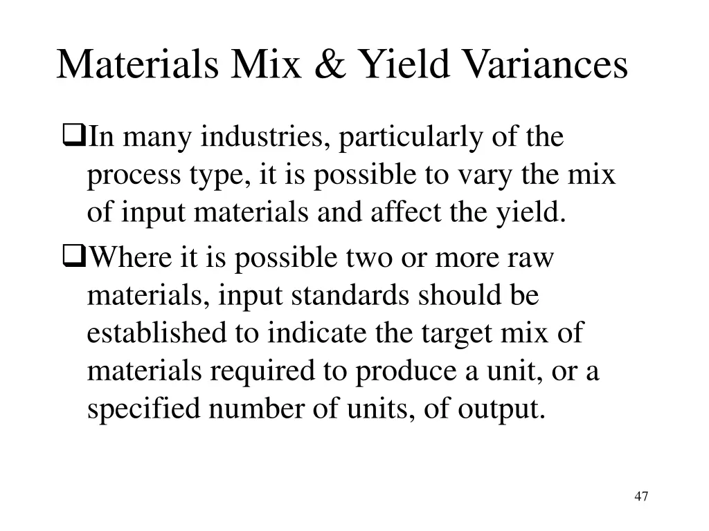 materials mix yield variances