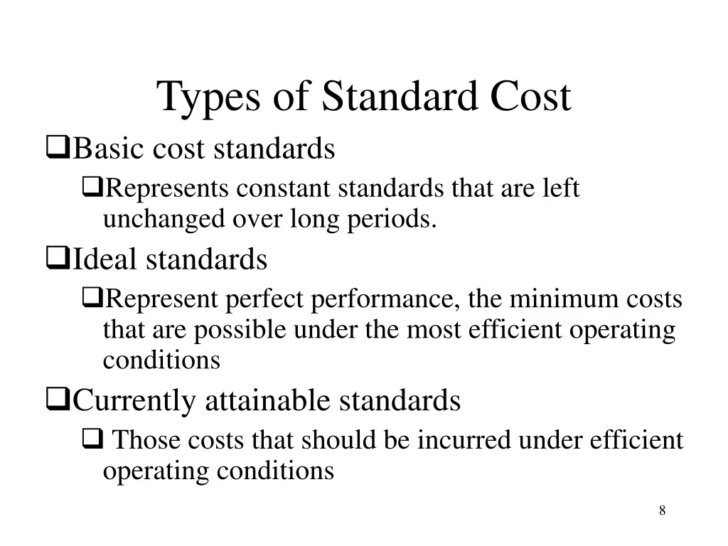 types of standard cost basic cost standards